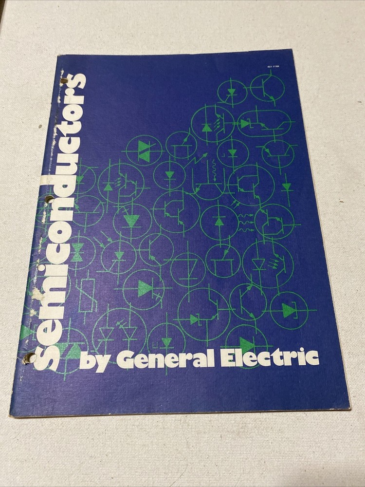 GE SEMICONDUCTOR DATA HANDBOOK 1974 GENERAL ELECTRIC ELECTRONIC TECHNICAL MANUAL