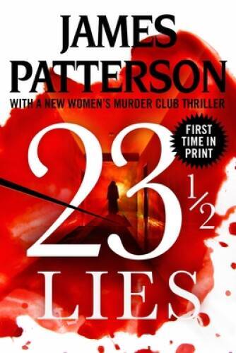 23 12 Lies - Paperback By Patterson, James - GOOD