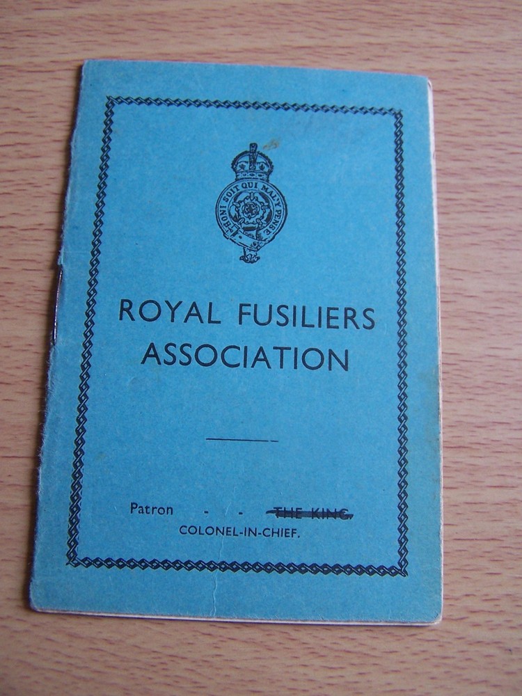 Military Royal Fusiliers Assoc 1944 Hounslow WW2 Members Book Fus F A French