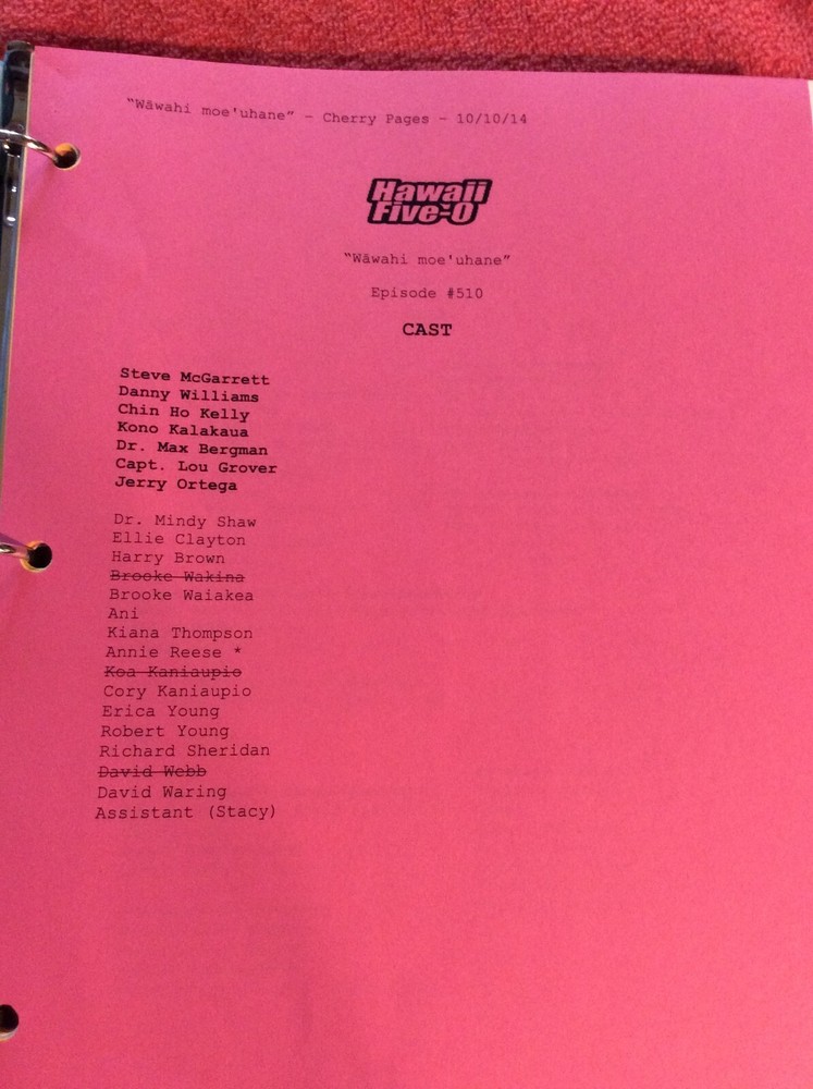 HAWAII FIVE-O ORIGINAL SCRIPT 510 NOTES SCHEDULE + 2014 WAWAHI MOE'UHANE
