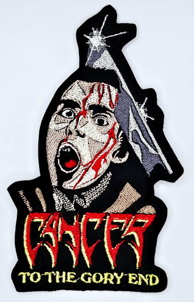CANCER TO THE GORY END EMBROIDERED PATCH