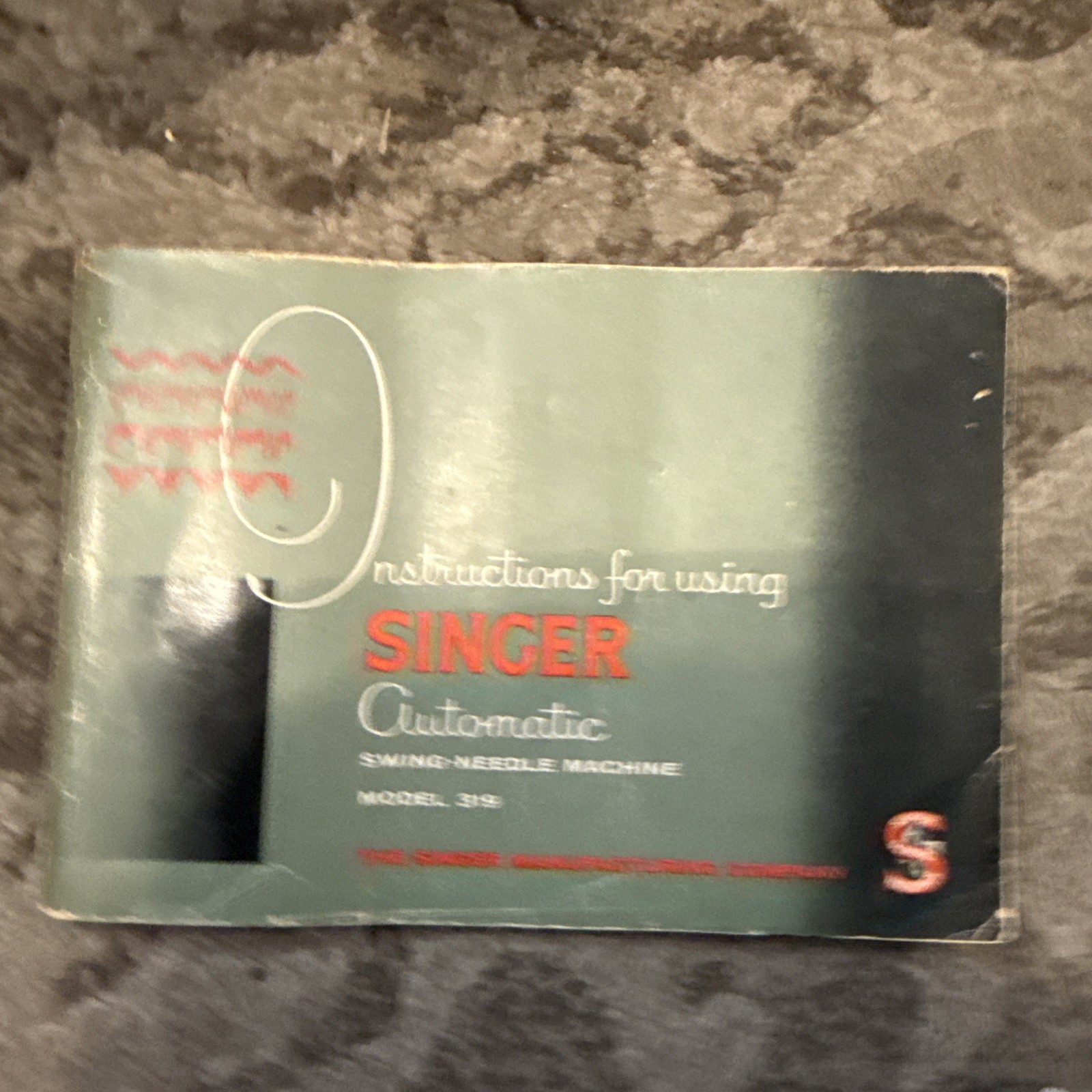 Instructions Book For SINGER SEWING MACHINE MODEL 319