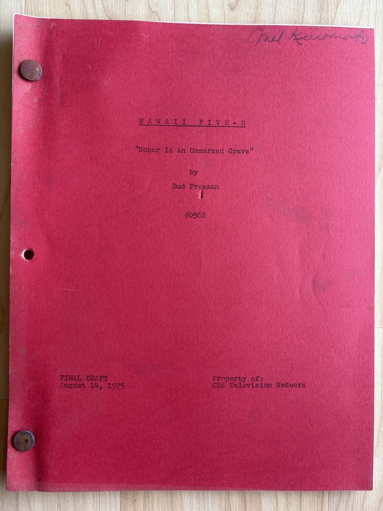 Hawaii Five-O 'Honor Is An Unmarked Grave' Original Script Final Draft 1975