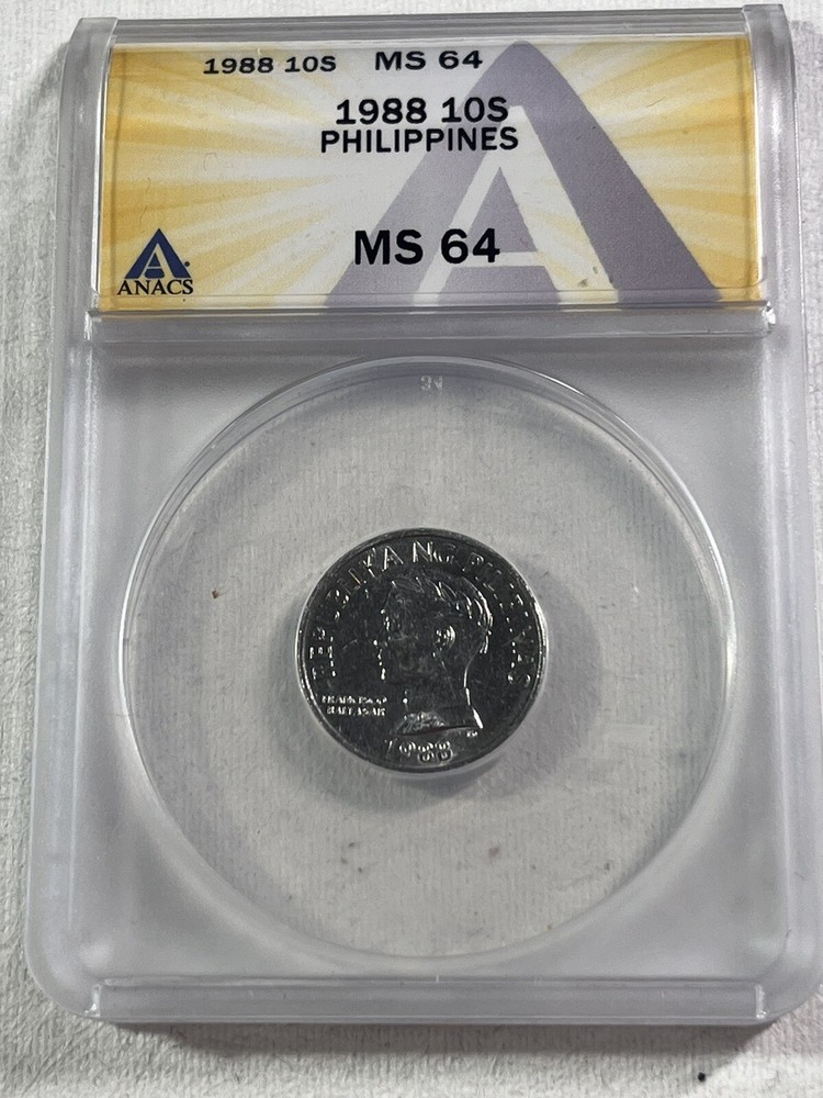 1988 Philippines 10 Sentimos Graded MS 64 by ANACS