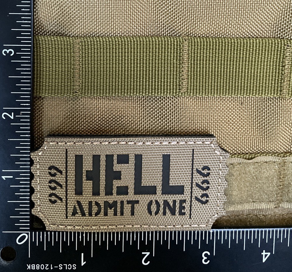 HELL Admit One 666 IR Funny Tactical Patch Morale Army Marine Hook Loop Vet
