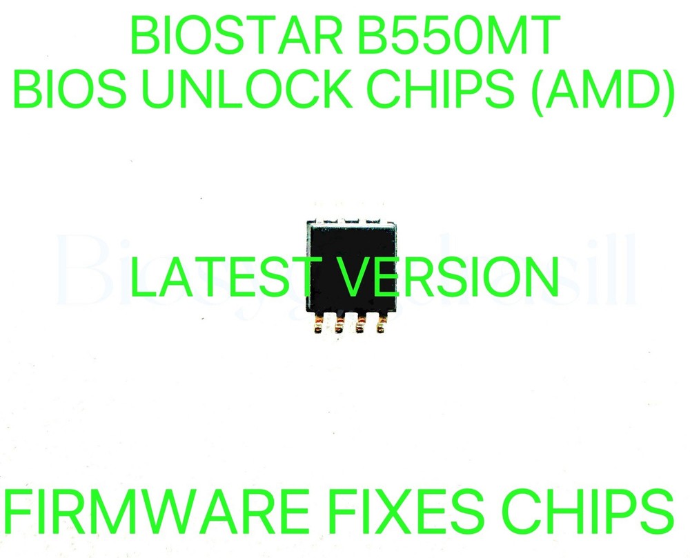 BIOSTAR B550MT, NO PASSWORD FIRMWARE FIXES BIOS CHIP LATEST VERSION (AMD)