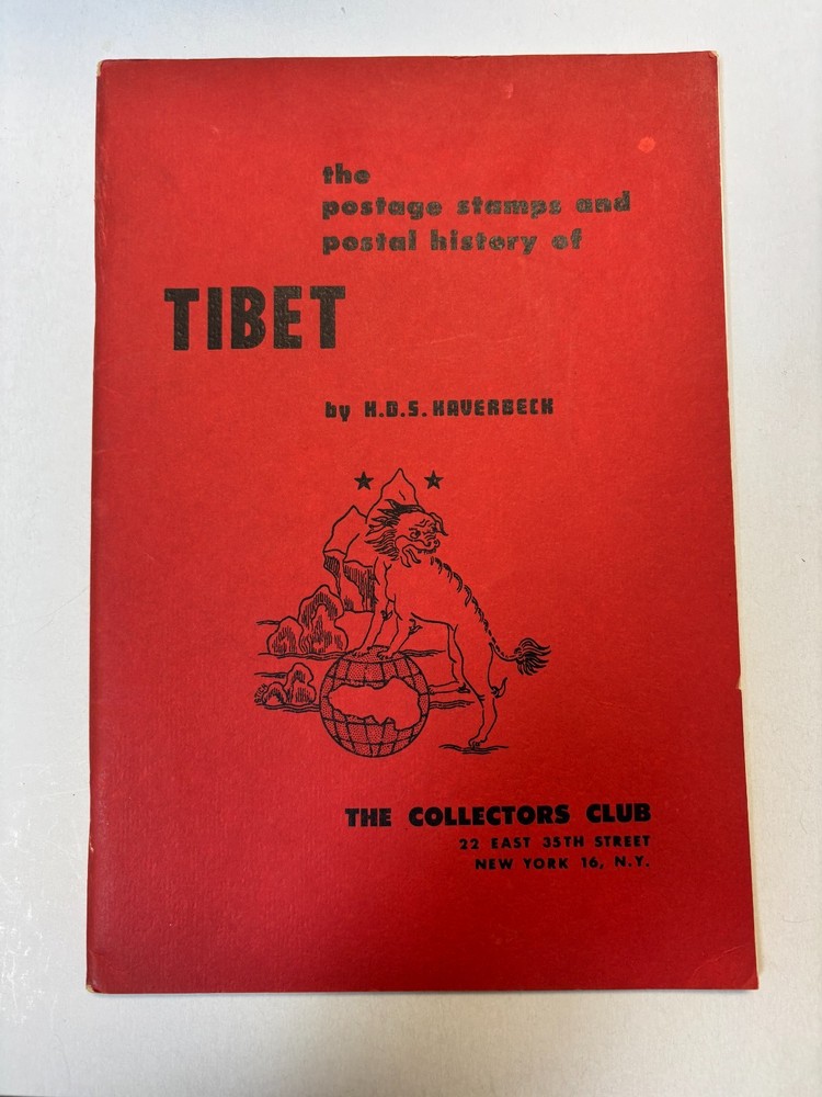 The Postage Stamps & Postal History of Tibet by Haverbeck. Barely used.