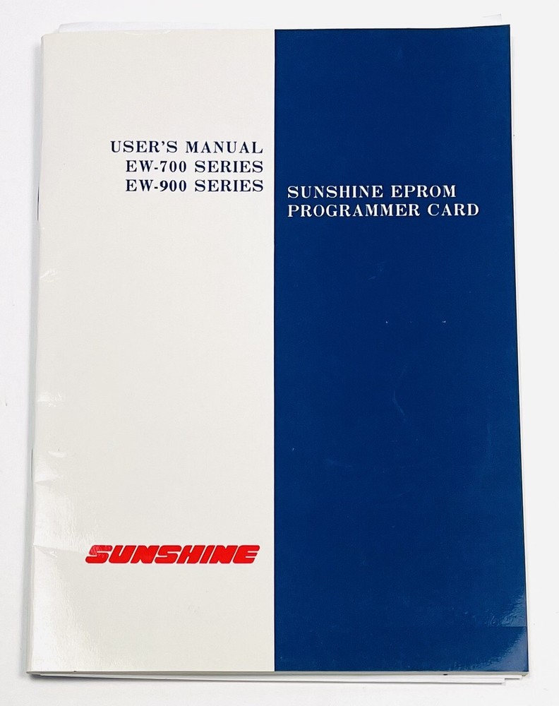 Sunshine Eprom Programmer Card USER'S MANUAL ONLY for EW-700 & EW-900 Series