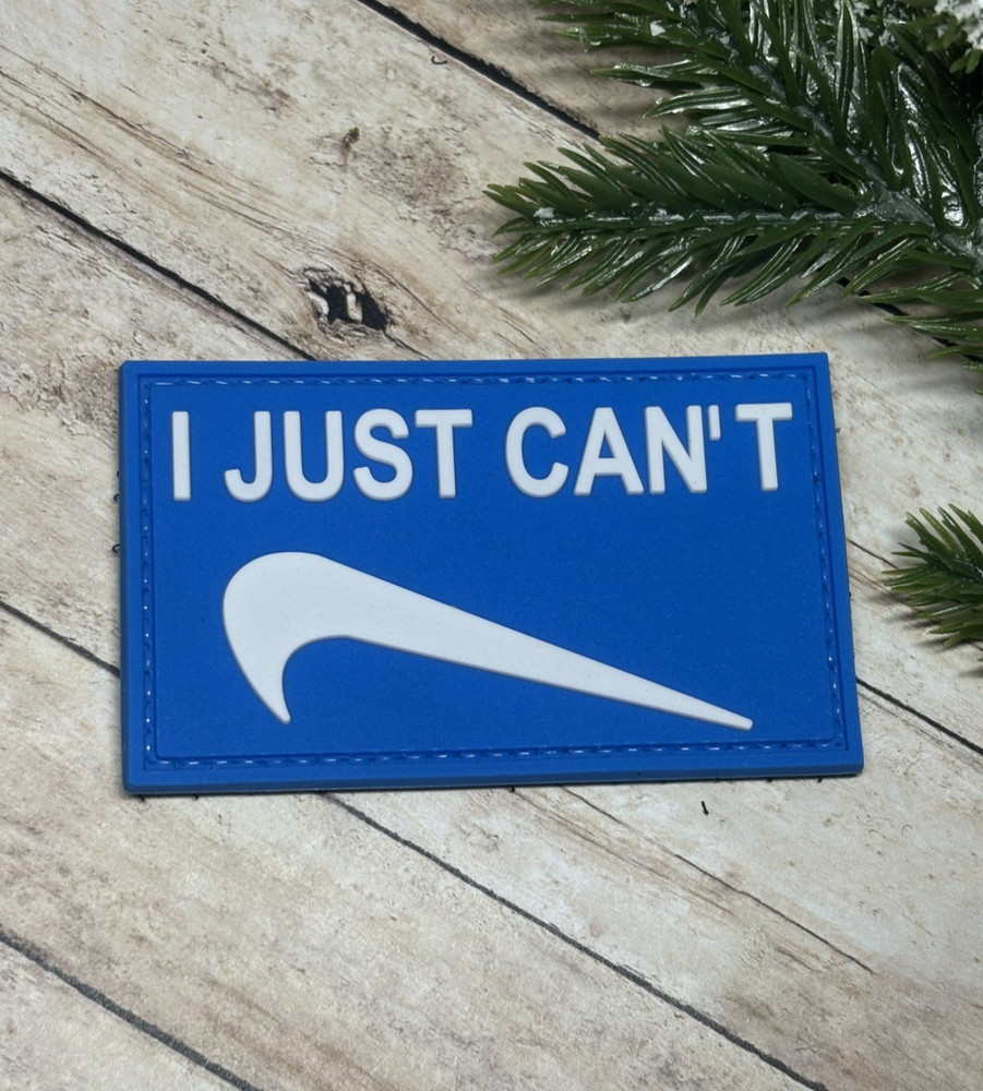 PVC Tactical Patch - I Just Can't Patch - Morale Funny Meme Gun Patch