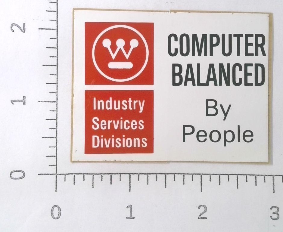 Vintage Westinghouse Computer Balanced Mining Coal Mining Sticker Decal