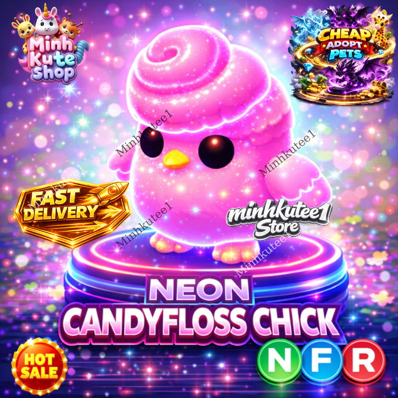 ✨ Neoon Candyfloss Chick + FR Candyfloss Chick combo Adopt M2e |Fast Deliver