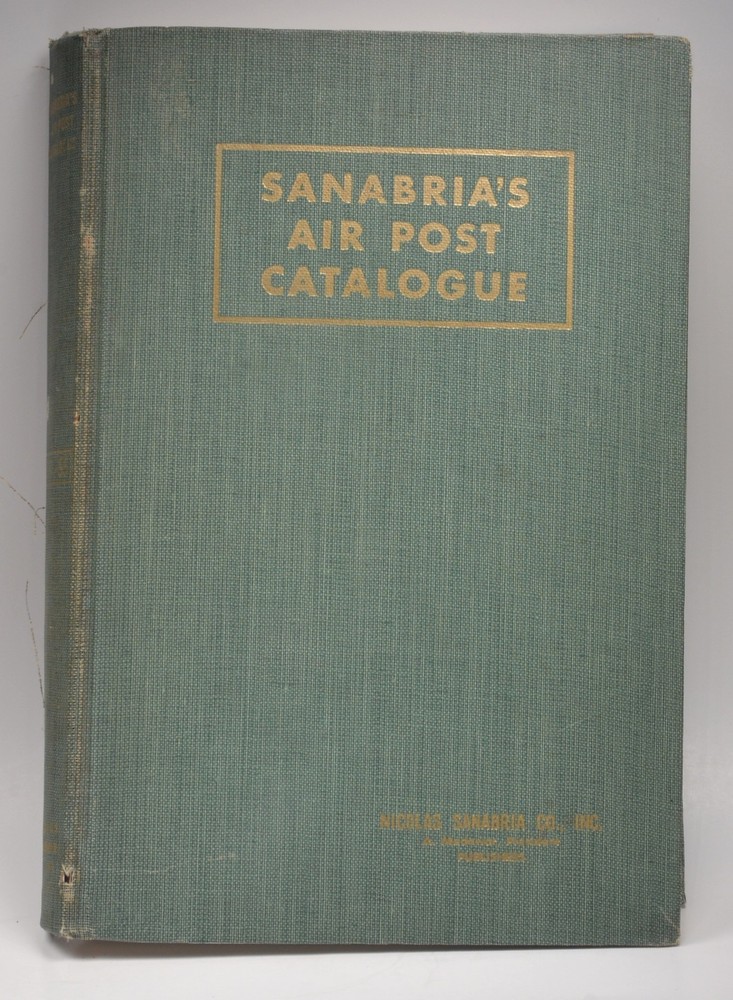Sanabria's Air Post Catalogue 1954-55 Edition Nicolas Sanabria Philatelic Guide