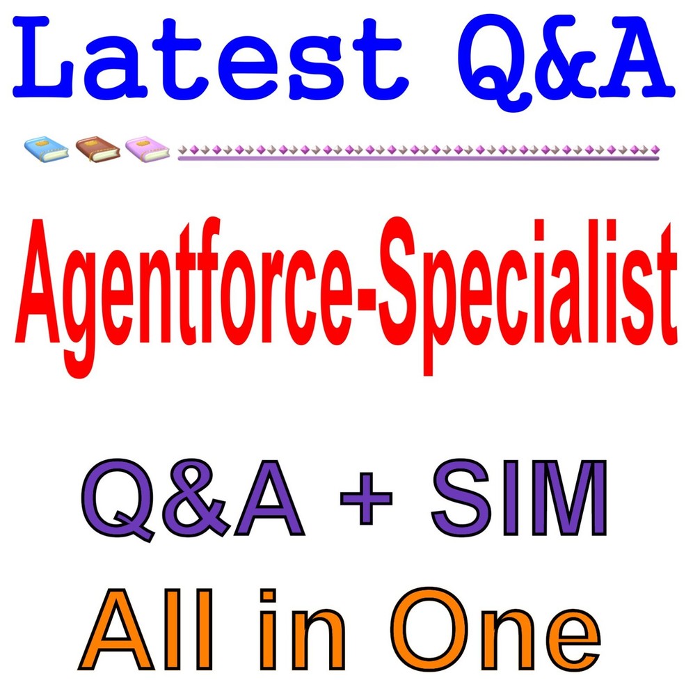 Salesforce Certified Agentforce Specialist Exam Q&A