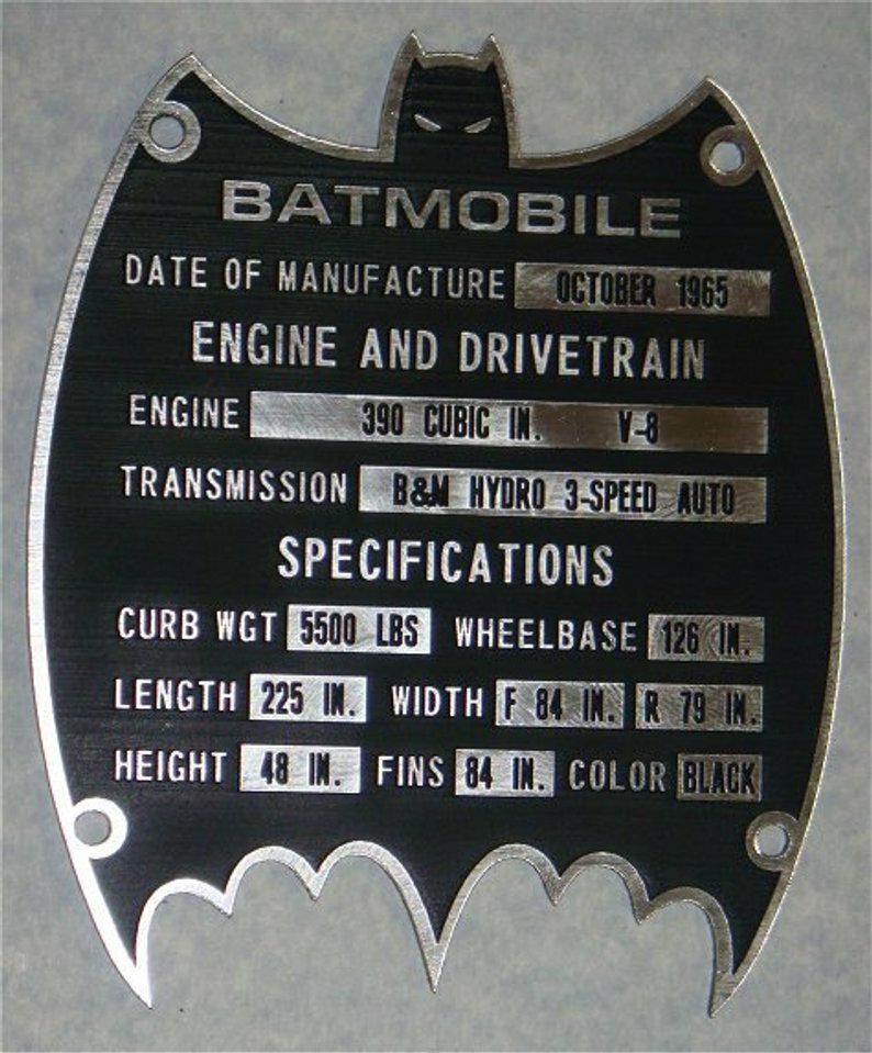CUSTOM 1966 BATMOBILE SERIAL DATA PLATE BATMAN TV SERIES