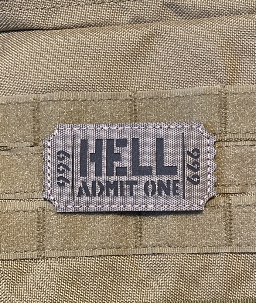 HELL Admit One 666 IR Funny Tactical Patch Morale Army Marine Hook Loop Vet