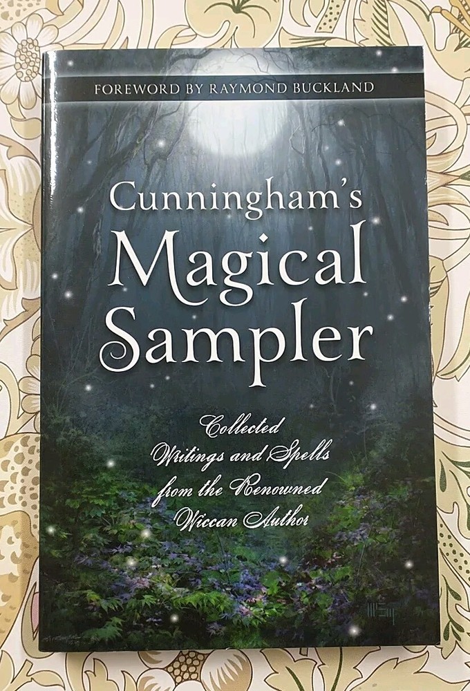 Cunningham's Magical Sampler : Collected Writings and Spells