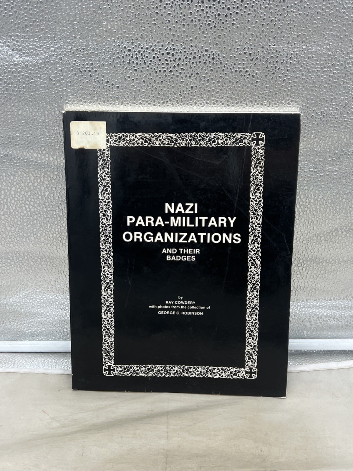 Nazi Para-Military Organizations And Their Badges Book Softcover (GG150