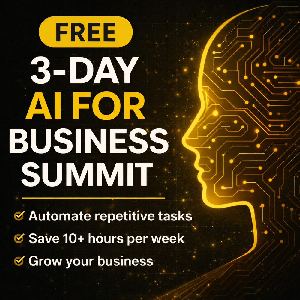 3-Day AI For Business Virtual Summit – Learn Practical AI Tools for Business