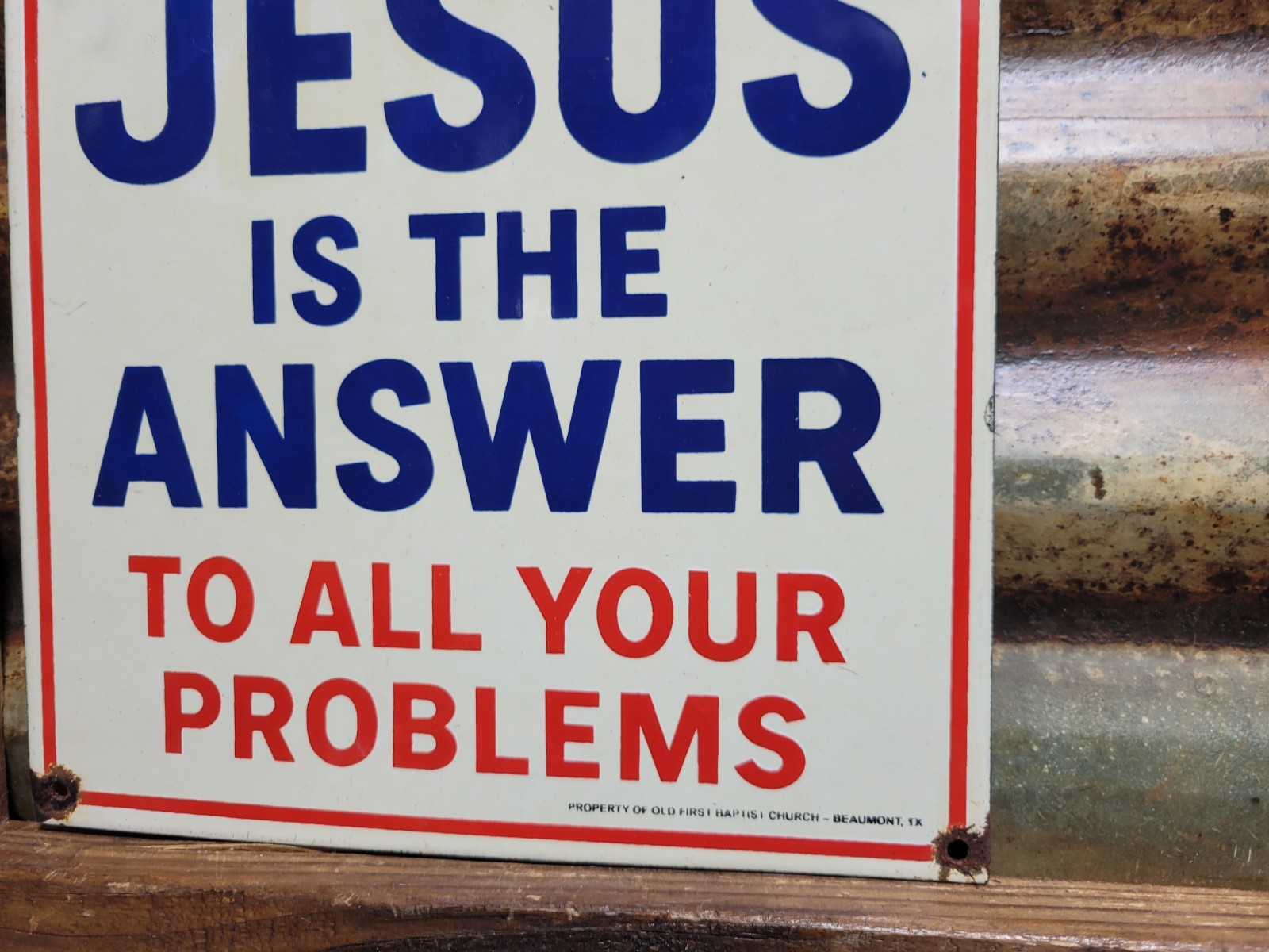 VINTAGE JESUS PORCELAIN SIGN OLD BAPTIST CHURCH RELIGIOUS BIBLE BEAUMONT TX GOD