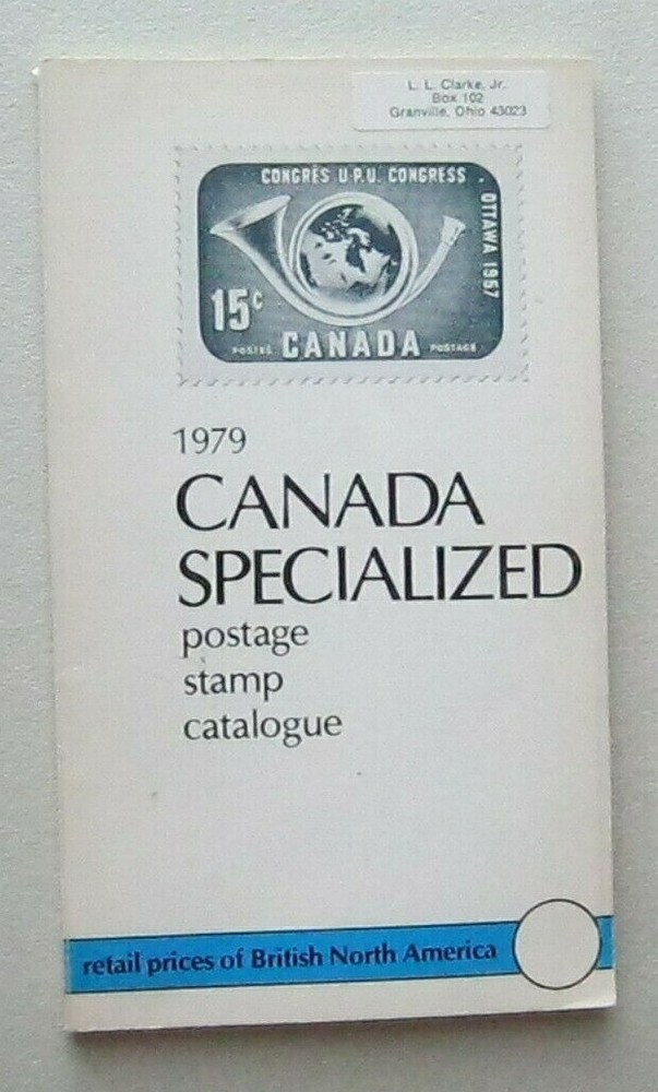 1979 Canada Specialized Stamp Catalogue  Philatelic Publishers Co Canada