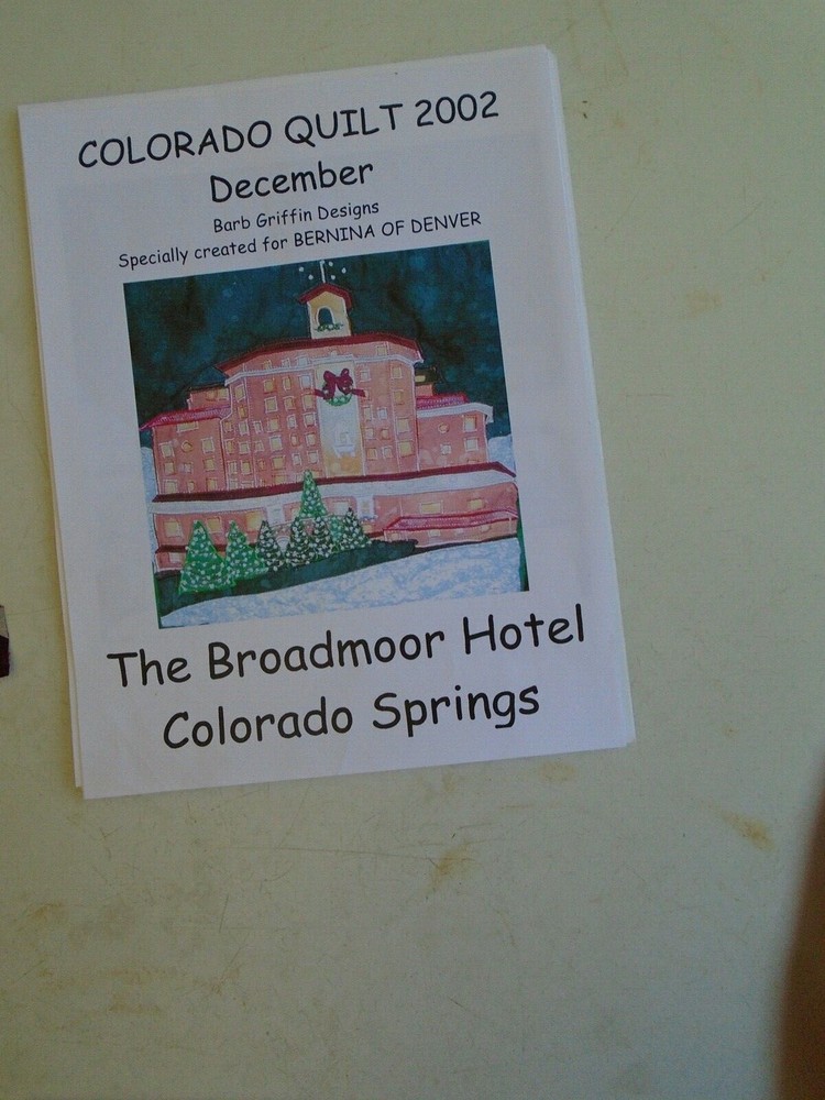 Broadmoor Hotel Colorado Quilt Pattern Bernina 2002