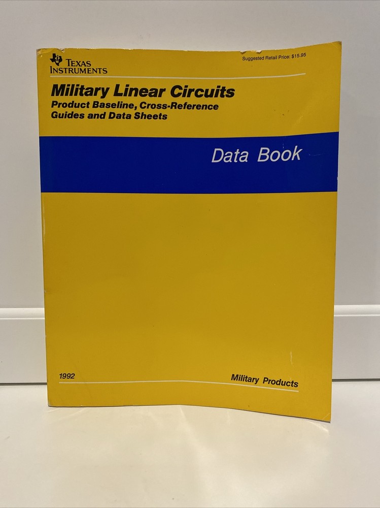 Vtg Texas Instruments Military Linear Circuits Databook 1992 620 pgs EUC