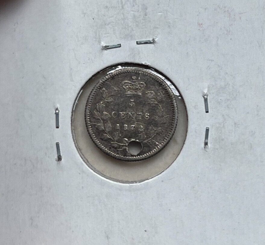 1872 Canada 5 Cents - Holed bg