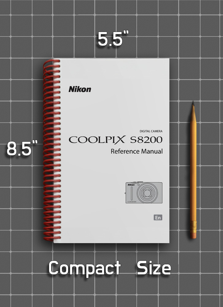Nikon CoolPix S8200 — User Reference Manual — 1/2 Size 5.5" x 8.5" Small Compact
