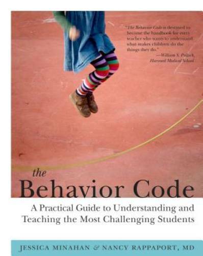 The Behavior Code: A Practical Guide to Understanding and Teaching the Mo - GOOD