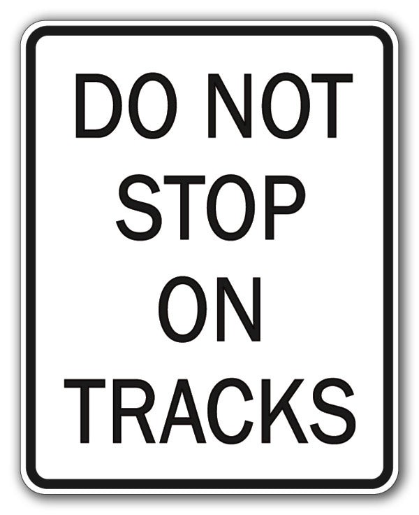 N Scale - Do Not Stop On Tracks - 2 Pack