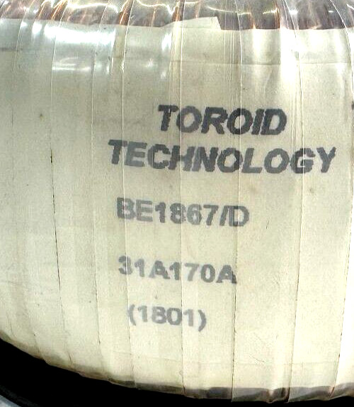 TOROID TECHNOLOGY RECTIFIER TRANSFORMER BE1867/D 31A170A