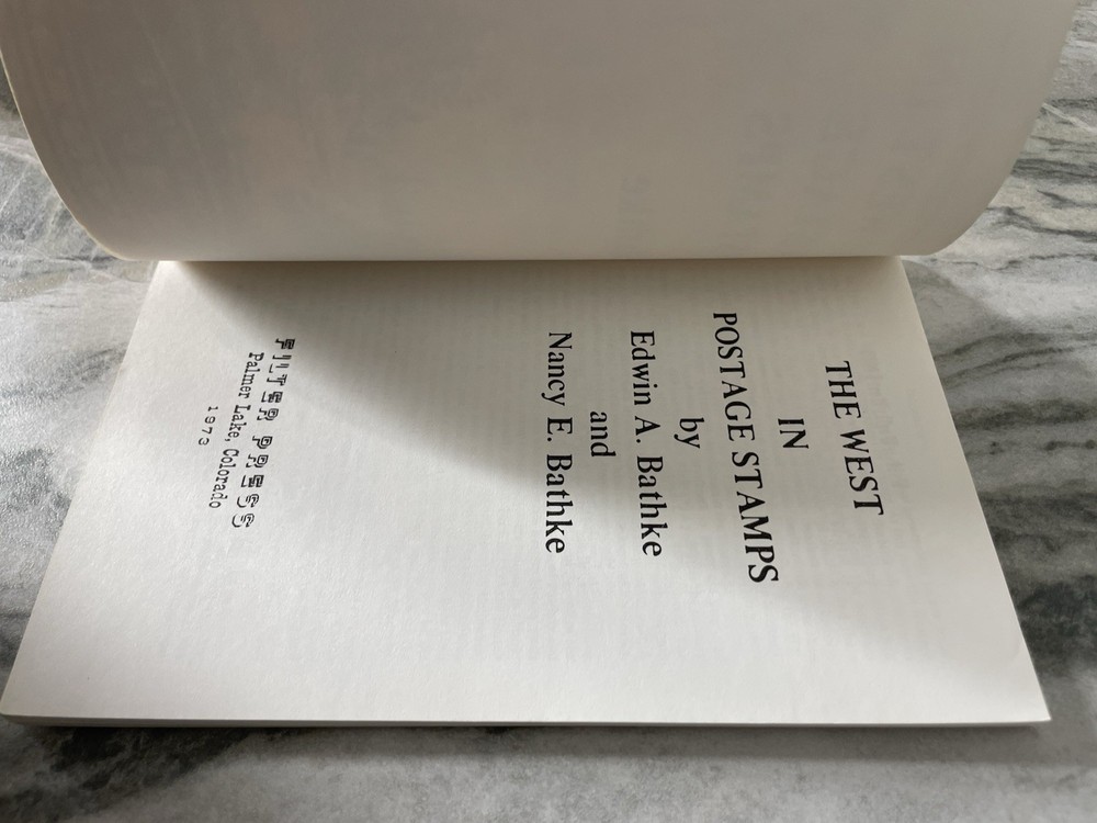 The West in Postage Stamps Edwin & Nancy Bathke 1973