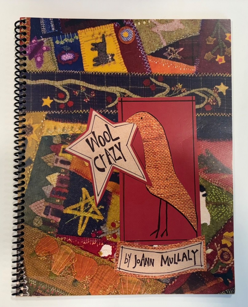 OOP “Wool Crazy”wool applique book by JoAnn Mullaly