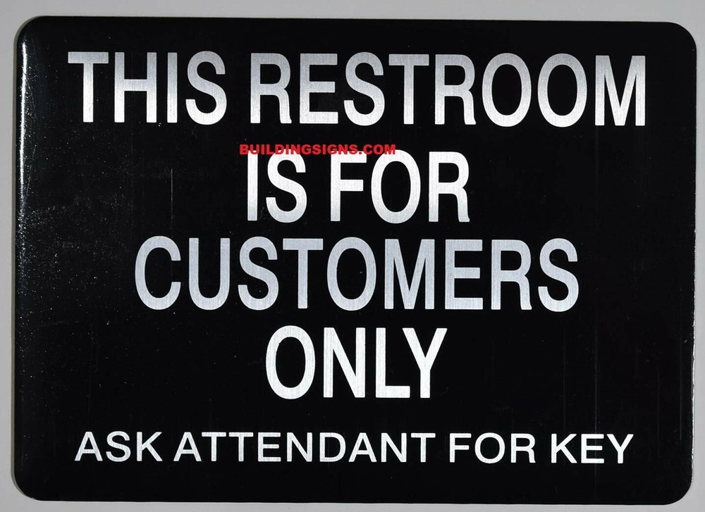 This Restroom for Customer ONLY Please Ask ..(Black/Silver, 5 X 7 inch)