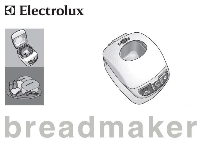 Electrolux Bread Machine Manual BR3000, EBM8000