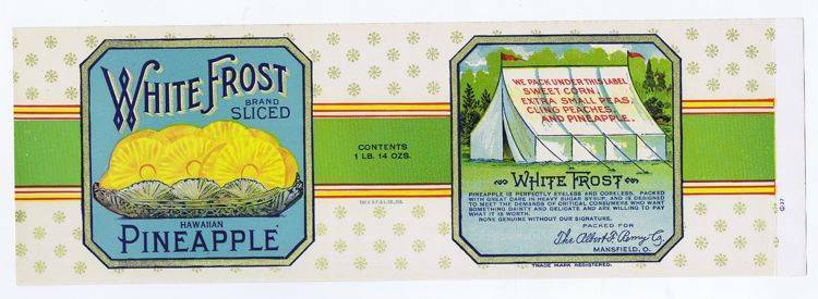 White Frost Pineapple, can label, tent, Mansfield, O