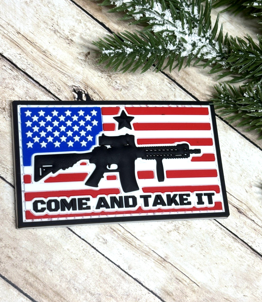 PVC Tactical Patch - Come and Take It Patch - Morale Assault Rifle AR15 Patch