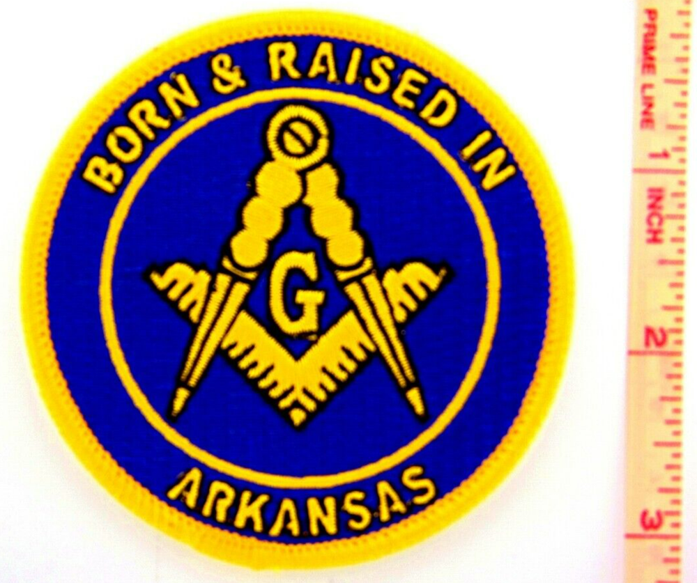 Born And Raised In ARKANSAS Masonic Patch
