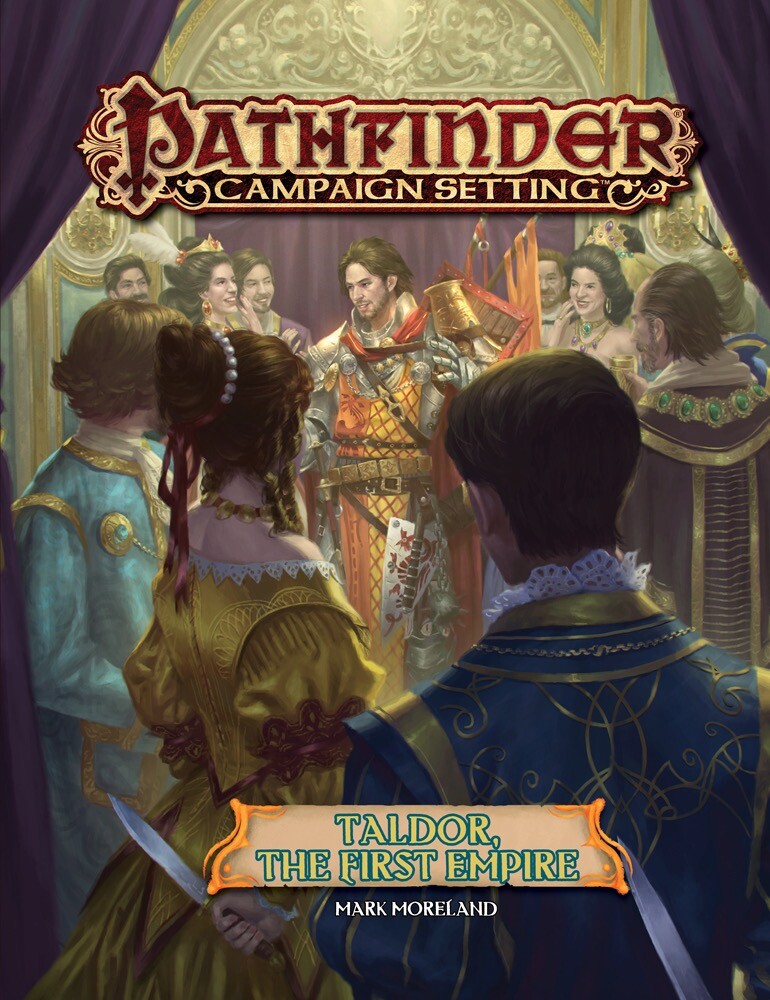 Pathfinder (RPG) Campaign Setting: Taldor, the First Empire