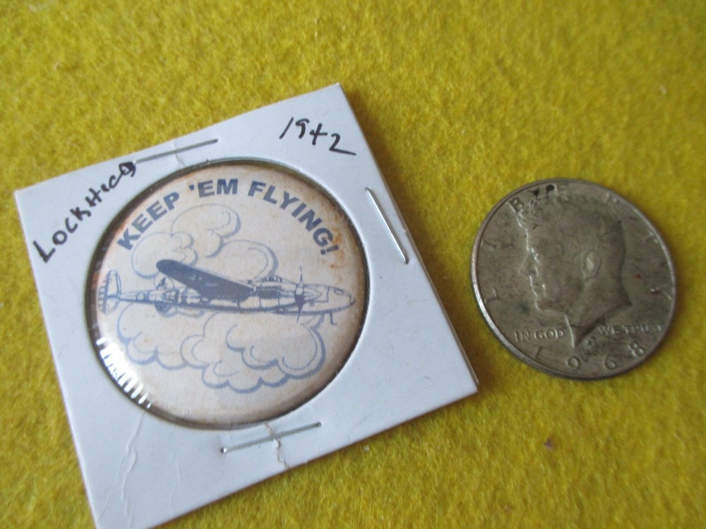 ORIGINAL WWII HOMEFRONT P-38 LIGHTING   KEEP'EM FLYING LOCKHEED 1942 BUTTON