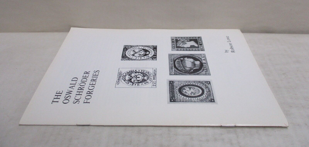 The Oswald Schroder Forgeries by Robson Lowe Softcover Stamp Publication Booklet