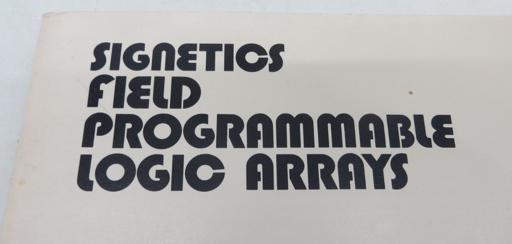 Signetics Field Programmable Logic Arrays 1977 vtg tech data manual reference
