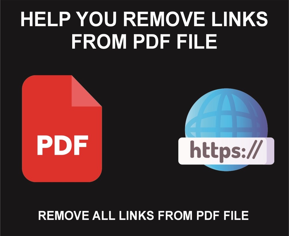 I will Help You Remove All Links From PDF File