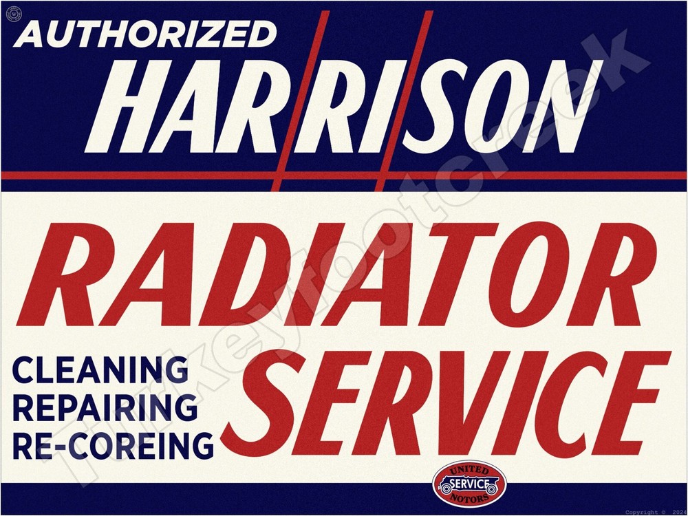 Authorized Harrison Radiator Service Metal Sign 3 Sizes to Choose From