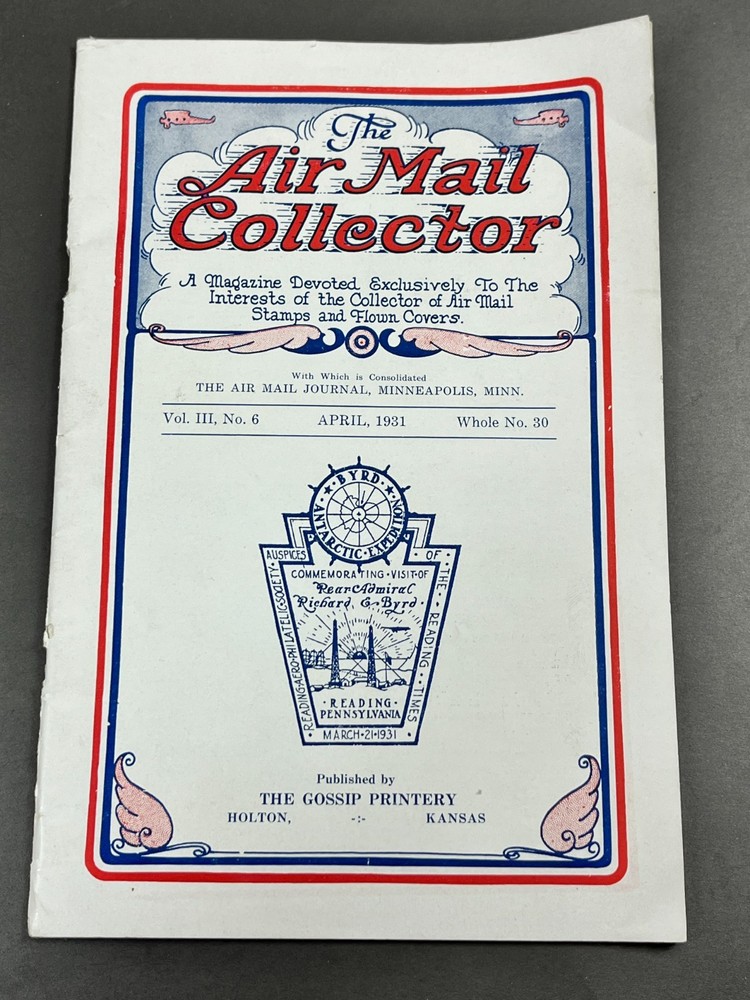 1931 The Airmail Collector Magazine Newfoundland BYRD Antarctic Zeppelin Ads ++