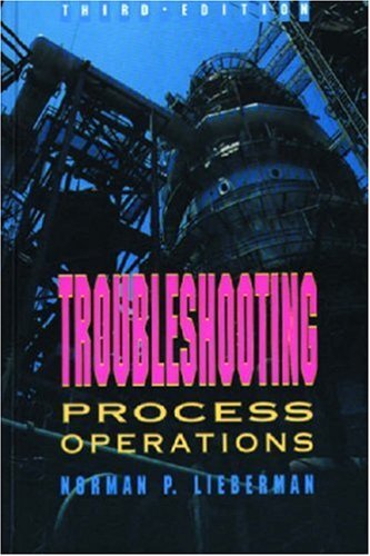 Troubleshooting Process Operations  by Norman Lieberman