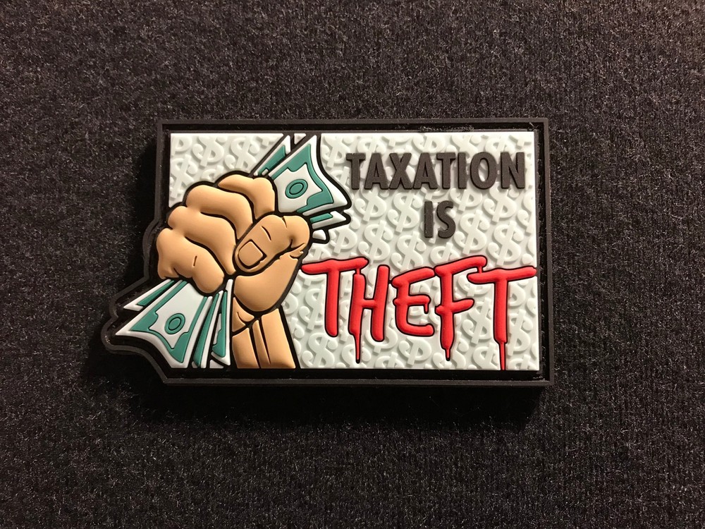 Patriot Patch Co. - Taxation is Theft - Patch