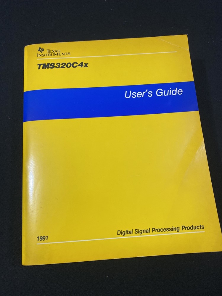 Texas Instruments TMS320C4x User Guide Book 1991