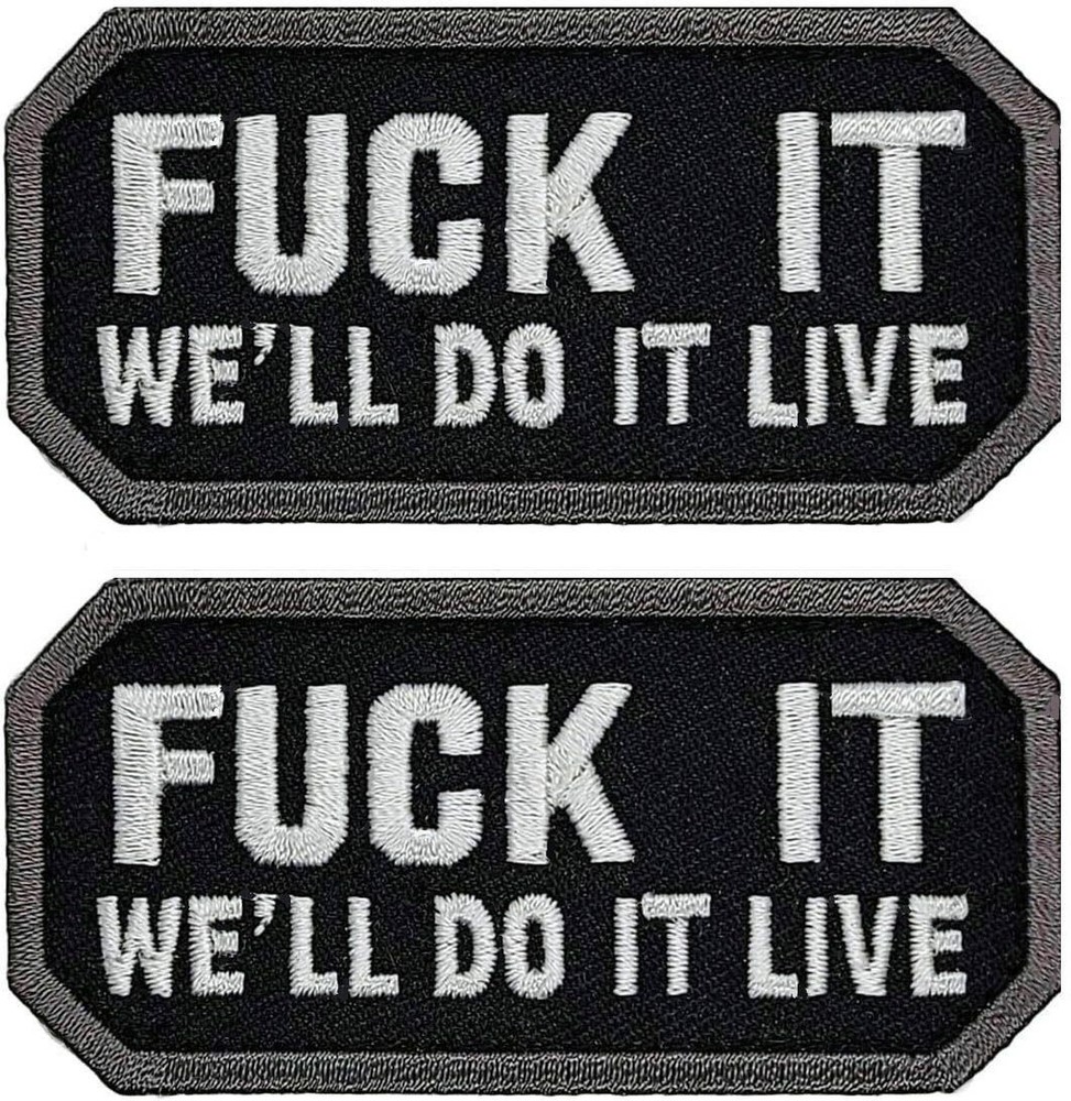 WE'LL DO IT LIVE EMBROIDERED MORALE |2PC HOOK BACKING 3"x2"