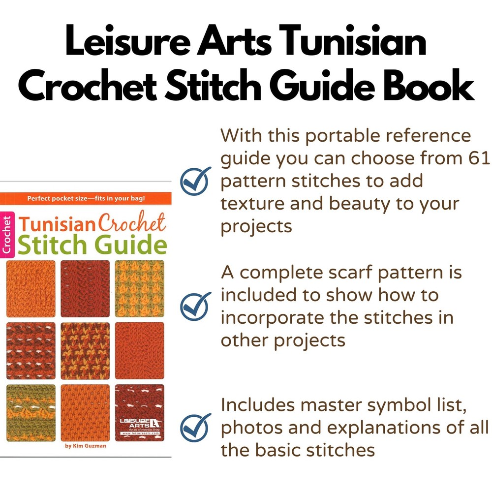 Tunisian Crochet Stitch Guide-61 Patterns Including Photo Tutorials...